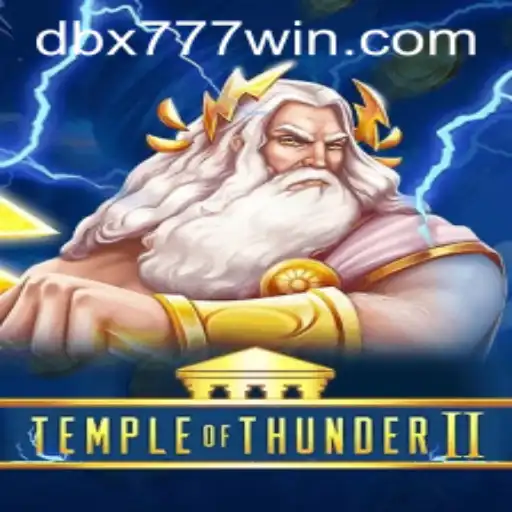 Exploring the Thrills of TempleofThunderII: A Deep Dive into DBX777